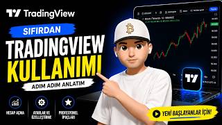 Sıfırdan TradingView Rehberi: Tüm Detaylarıyla Platform Kullanımı ve Ö