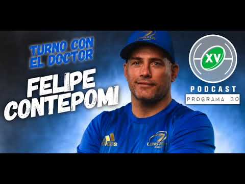 XV PODCAST DE RUGBY #30 - FELIPE CONTEPOMI
