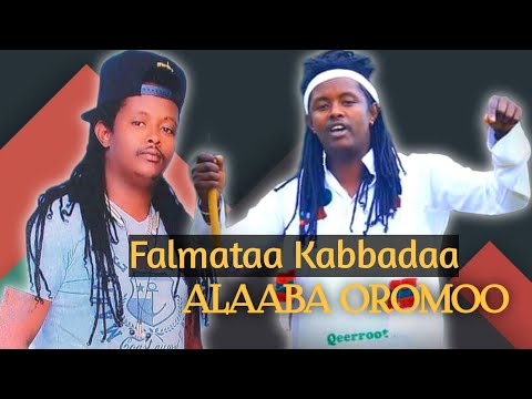 Falmataa Kabbadaa Alaaba Oromoo New Oromo music video 2021