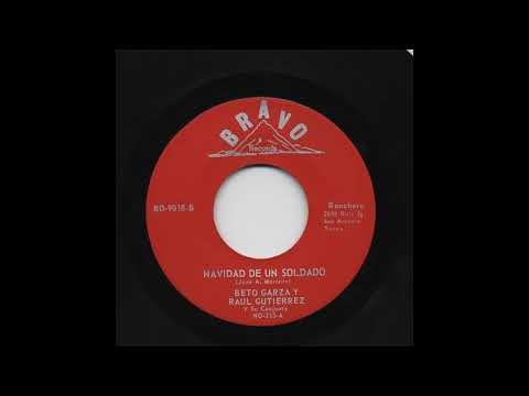 Beto Garza Y Raúl Gutiérrez - Navidad De Un Soldado - Bravo Records bo-9018-b