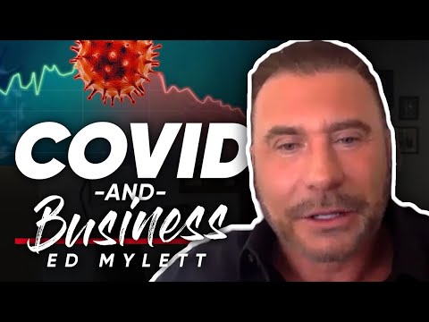 COVID＆ビジネス：どのように適応し、現在の気候から祝福を得るために - エド-マイレット (COVID & BUSINESS: How To Adapt And Gain A Blessing From the Current Climate - Ed Mylett)