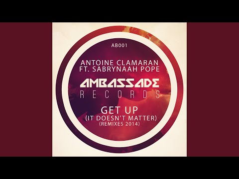 Get up (It Doesn't Matter) (feat. Sabrynaah Pope) (Arone Clein & Hugo Kalfon Instrumental Mix)