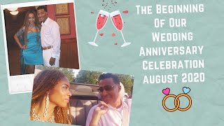 The Beginning Of Our Wedding Anniversary Celebration 2020