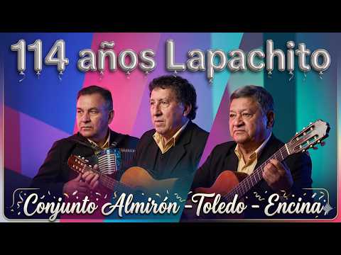 Conjunto Almiron Toledo Encina - 114 años Lapachito Chaco
