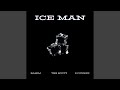 Ice Man (feat. Tee Scott & Lu Purpp)