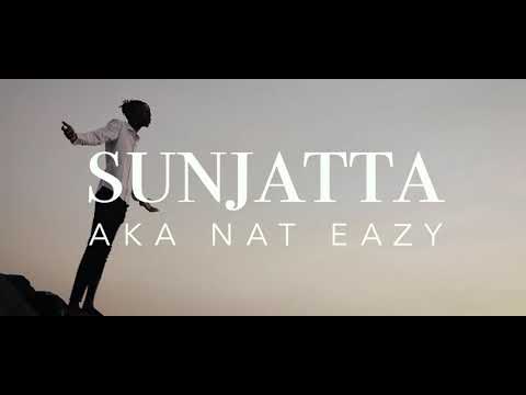 Sunjatta A.K.A Nat Eazy_Don't Give Up (Official Video)