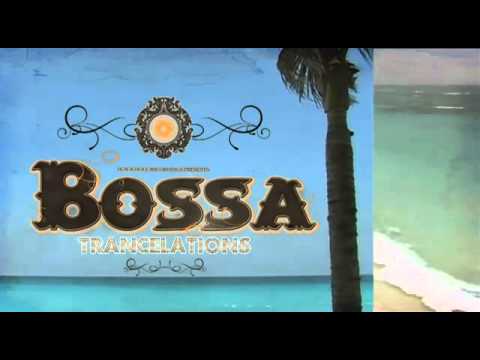 Bossa Trancelations