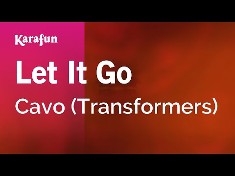 Let It Go - Cavo (Transformers) | Karaoke Version | KaraFun