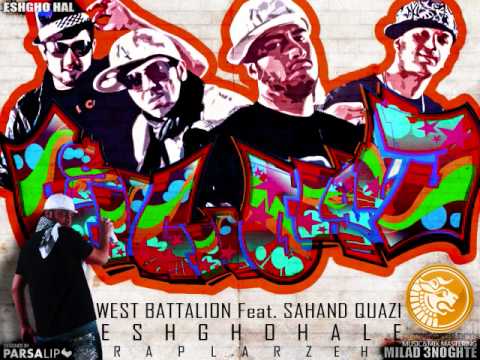 EshghoHale - West Battalion Feat. Sahand Quazi - Persian Rap Farsi