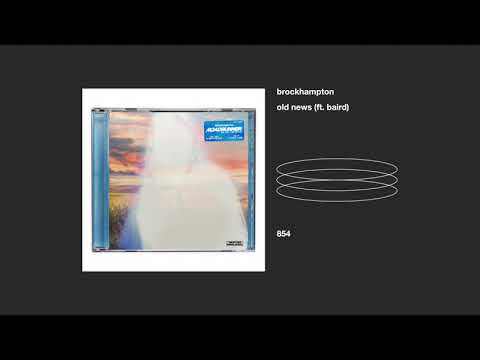 brockhampton _ old news (ft. baird)