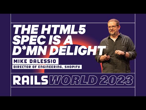 Mike Dalessio - Rails::HTML5: the strange and remarkable three-year journey - Rails World 2023