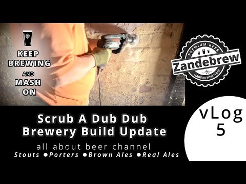 HBW - Scrub A Dub Dub - Brewery Build Update - vLog5