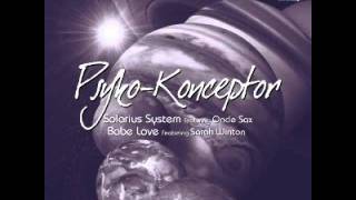 Psyko Konceptor - Solarius System (feat. Oncle Sax)