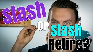 Differences Between Stash And Stash Retire? | Season 2 Episode 78