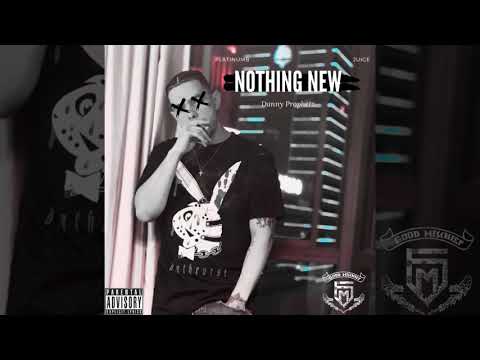 Danny Prophetz - Nothing New (feat. Platinumb & Juice)