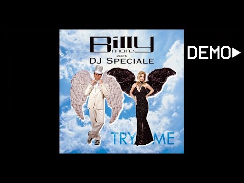 Billy more meets DJ SPECIALE - TRY ME (Original Demo)