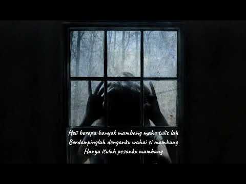 XKATIRA-Pesan Si Mambang(Lirik)