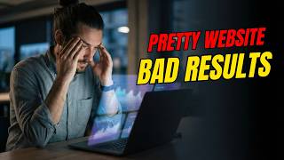 Bad Website Design Isn't Your Problem, This Is!