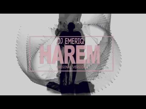 DJ EMERIQ - Harem (Original Version)