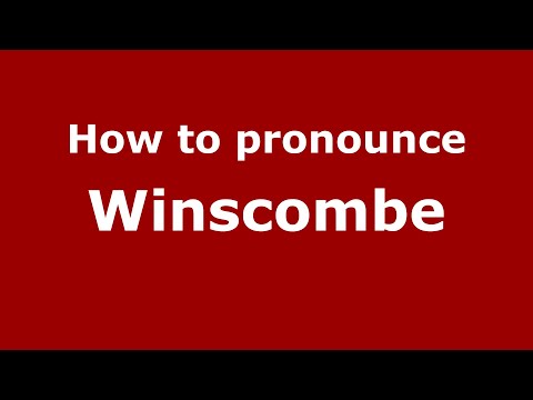 How to pronounce Winscombe