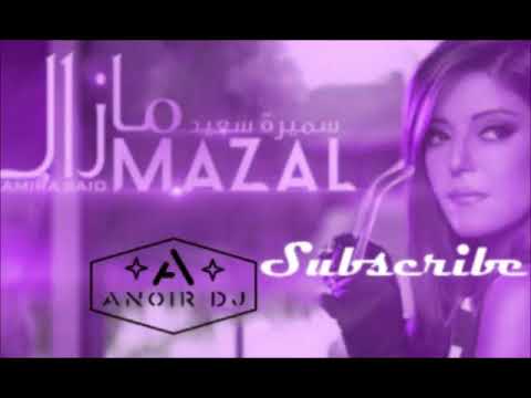 AnoiR DJ Feat Samira Said - Mazal (Remix 2018)