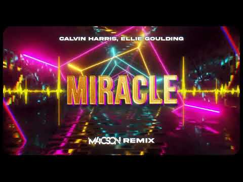 Calvin Harris ft. Ellie Goulding - Miracle ( M4CSON REMIX )