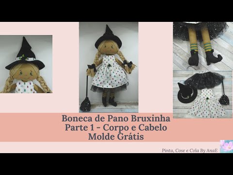 Boneca de Pano Bruxinha - Parte 1. Molde Grátis