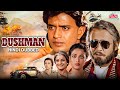 Mithun Chakraborty की Superhit Action Movie Dushman 1990 Mandakini Alok Nath