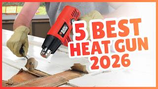From Paint Stripping to Electronics: The Best Heat Gun Selec