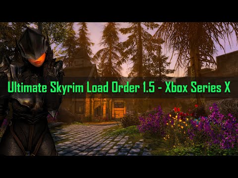 Ultimate Skyrim Load Order 1.5 - Xbox Series X