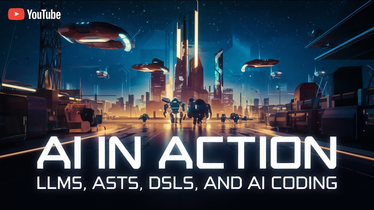 AI in Action: ASTs, DSLs, LLMs, and AI coding.