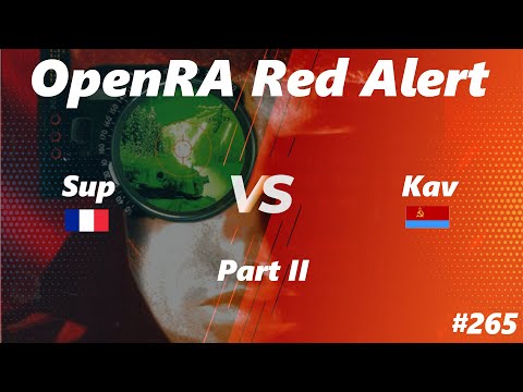 OpenRA Shoutcast #265: Sup versus Kav Part II [Red Alert]