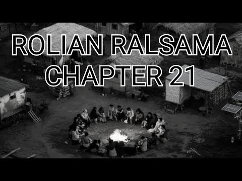 PASALṬHA ROLIAN RALSAMA CHAPTER 21 (Mizo Story Audio)