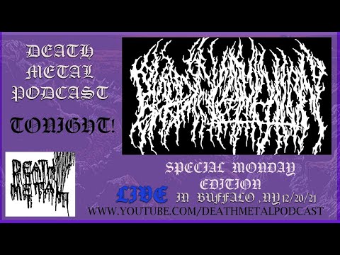 DEATH METAL PODCAST - BLOOD INCANTATION - Live in BUFFALO , NY 2021 Timewave Zero News Full 2022