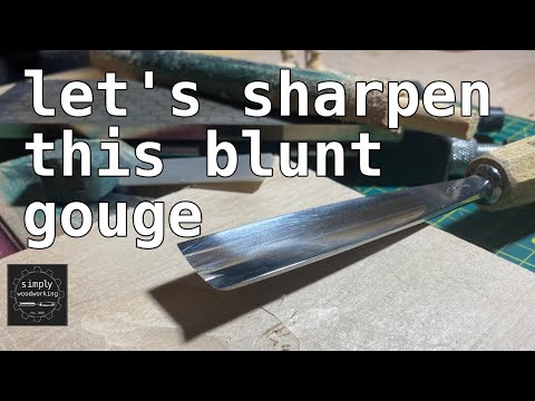 Simply Woodworking - Let's sharpen this blunt gouge - how-to sharpen a carving gouge the simple way