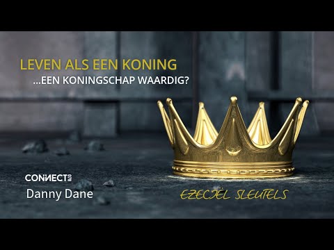 Danny Dane | Ezechiël sleutels - deel 5 | Leven als een koning... | 9 juni 2024