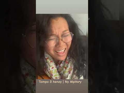 Tompo ô henoy | Jenny Raharivola - Cover Ny Mpitory | Hira Fiderana Malagasy