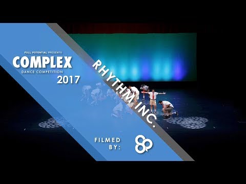 Complex 2017: Rhythm Inc