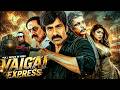 VAIGAI EXPRESS New South Indian Movie Dubbed In Hindi Crime Mystery Thriller Full Movie