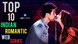 Top 10 Indian Romantic Web Series On  MX Player | Zee5  | Movie Showdown