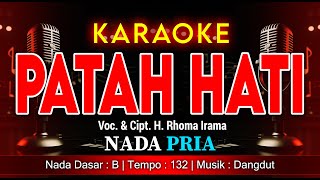Download lagu PATAH HATI KARAOKE NADA PRIA / COWOK | VOC. & CIPT. H. RHOMA IRAMA | DANGDUT | @amkaraoke mp3 Download lagu PATAH HATI KARAOKE NADA PRIA / COWOK | VOC. & CIPT. H. RHOMA IRAMA | DANGDUT | @amkaraoke mp3