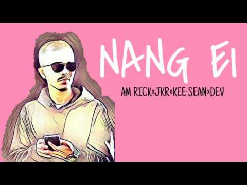MANIPURI SONG- JKR: NANG EI Feats AM RICK × KEE-SEAN × DEV-HIDANG (Lyrical Video)