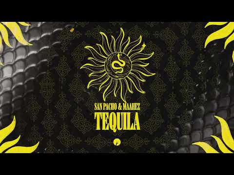 San Pacho, Maahez - Tequila | Insomniac Records