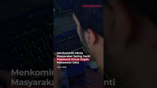 Download lagu Menkominfo Minta Masyarakat Sering Ganti Password Untuk Cegah Kebocoran Data mp3