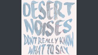 Don't Really Know What to Say