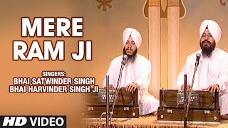Download lagu Mere Ram Ji (Shabad) | Bhai Satwinder Singh, Bhai Harvinder Singh Ji mp3 Download lagu Mere Ram Ji (Shabad) | Bhai Satwinder Singh, Bhai Harvinder Singh Ji mp3