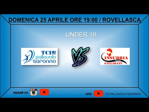 U19 : TCI PALLAVOLO SARONNO - INSUBRIA GALLARATE