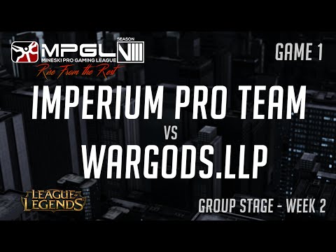 Imperium Pro Team vs Wargods.LLP - Mineski Pro Gaming League S8 LoL - Game 1 - [Week 2]