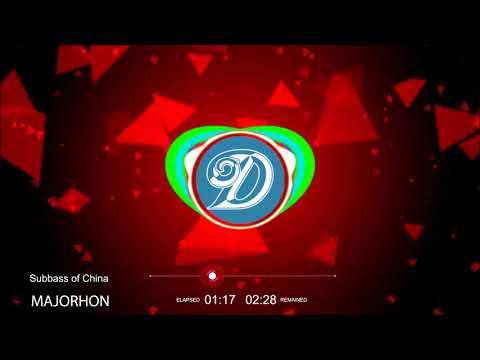 【D的音乐推送】mAjorHon-Subbass of China
