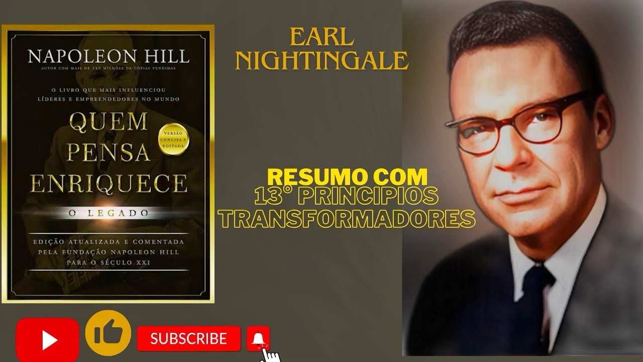 “Pensa e Enriquece” de Napoleon Hill. Versão Resumida e Melhorada Por Earl Nightingale